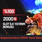 supertotobet 0504 yeni giriş