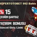 supertotobet 992 yatırım bonusu