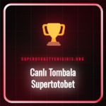 Canlı Tombala Supertotobet oyun ekranında renkli kartlar ve krupiyer.