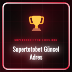 supertotobet güncel adres