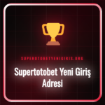 Supertotobet yeni giriş adresi ekranında platformun logosu ve bonuslar.