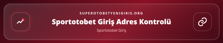 Sportotobet Giriş içerik görseli