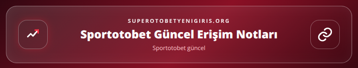 Sportotobet güncel içerik görseli