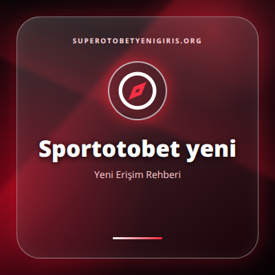 Sportotobet yeni güncel erişim görseli