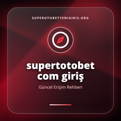 supertotobet com giriş güncel erişim görseli