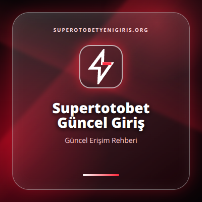 Supertotobet Güncel Giriş güncel erişim görseli