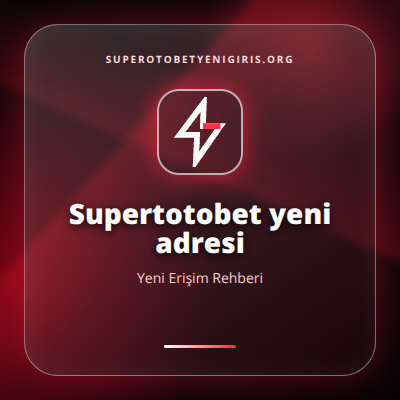 Supertotobet yeni adresi güncel erişim görseli