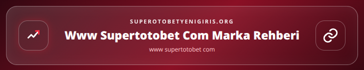 www supertotobet com içerik görseli