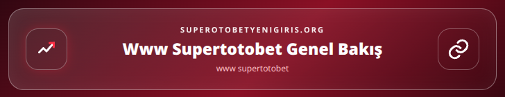 www supertotobet içerik görseli